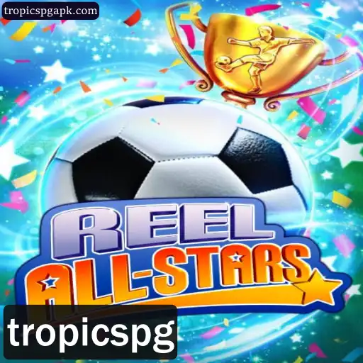 ReelAllStars: Desvendando o Mundo Emocionante de Tropicspg